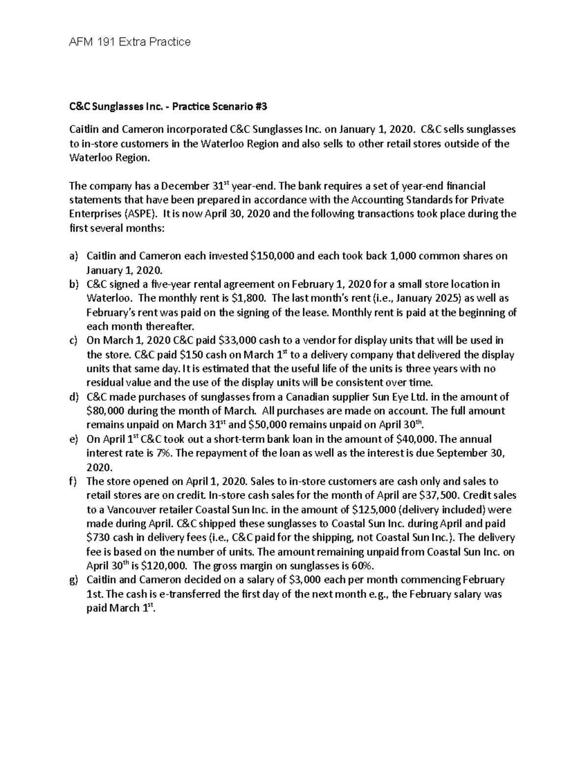 AFM 191 - Extra Practice 3 - C&C Sunglasses Inc. - Practice Scenario ...