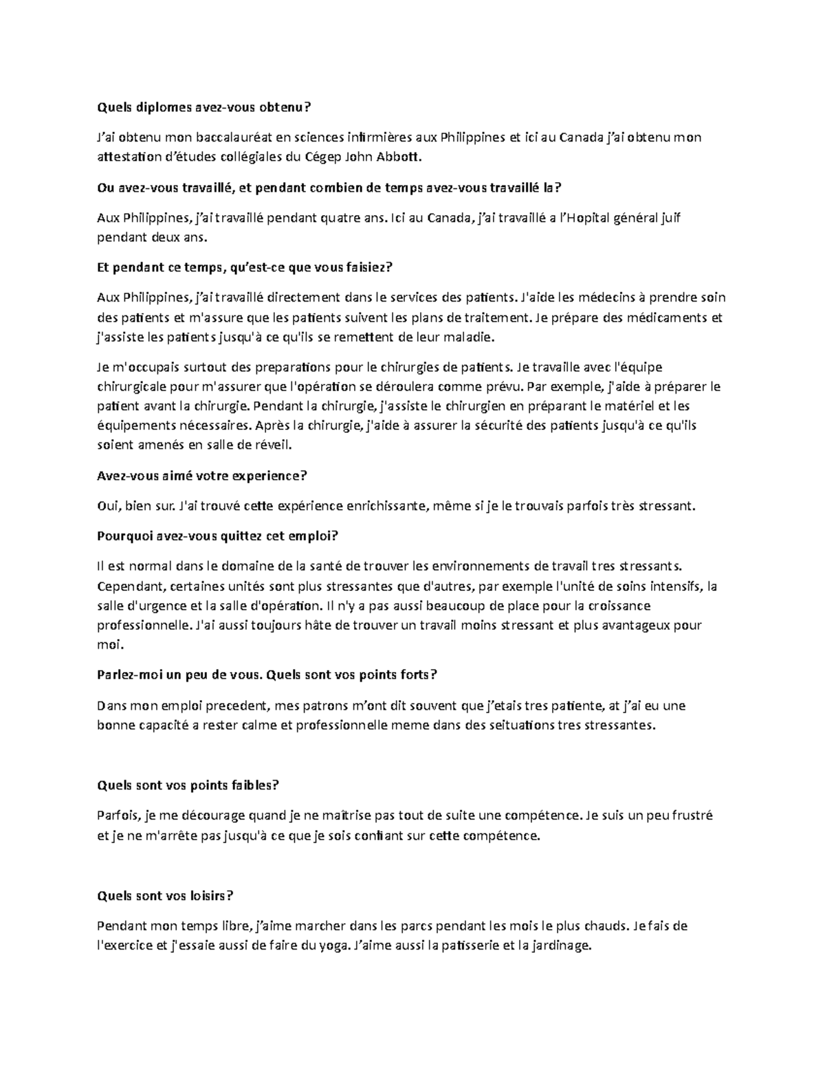 Entretien essay Quels diplomes avezvous obtenu? J’ai obtenu mon baccalauréat en sciences