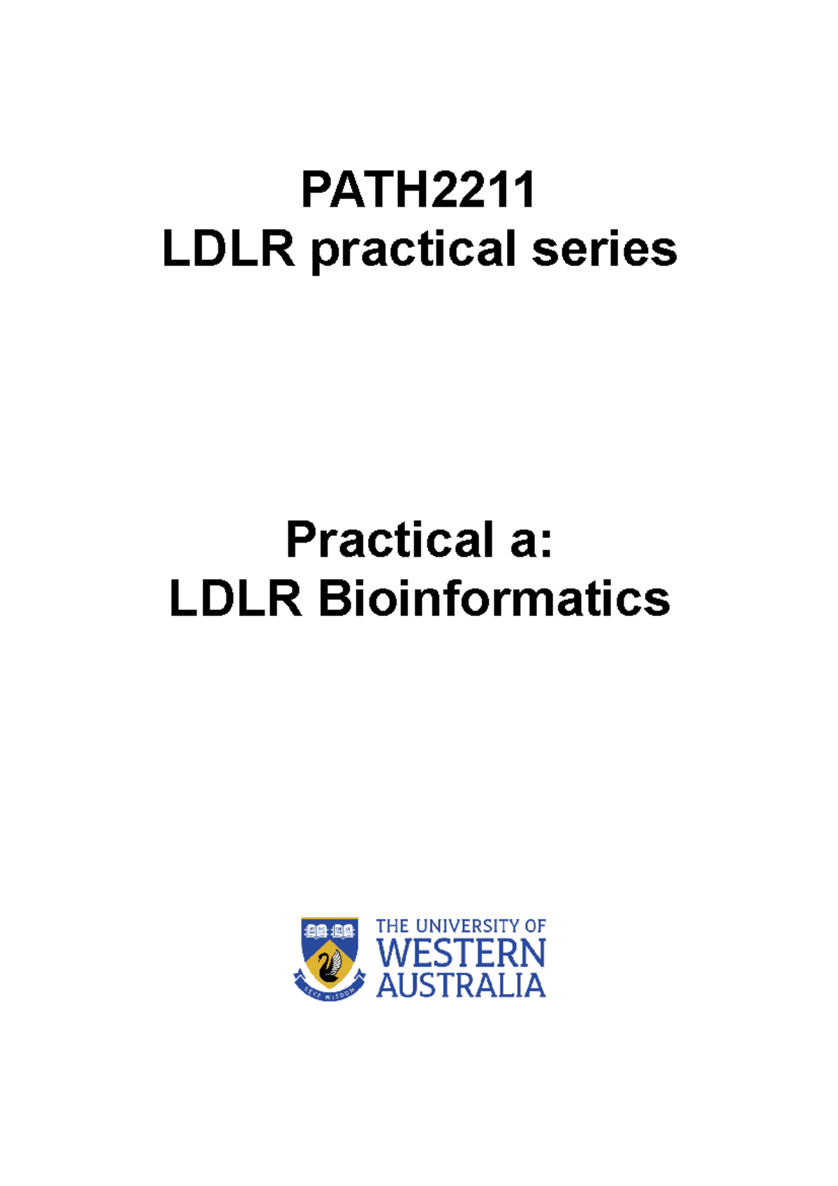 PATH2211 Practical 3a - Bioinformatics 2021 - worksheet - PATH LDLR ...