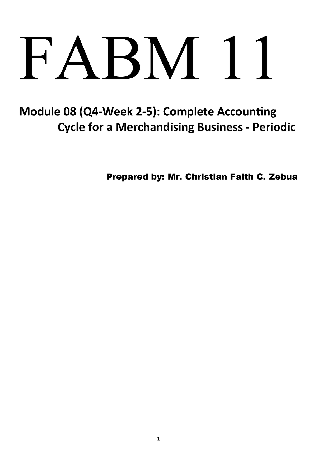 FABM 1 Modules 1 - 5 - FABM 11 Module 08 (Q4-Week 2-5): Complete ...