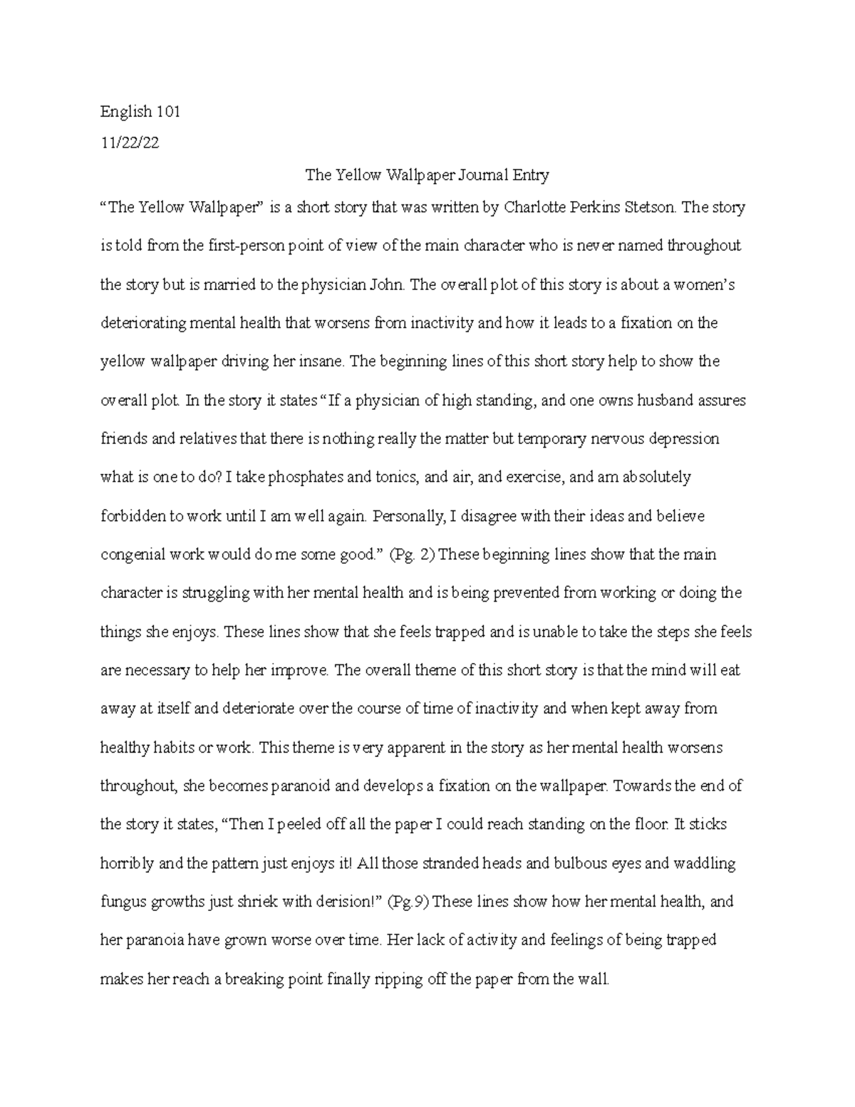 The Yellow Wallpaper Journal Entry English 101 11/22/ The Yellow