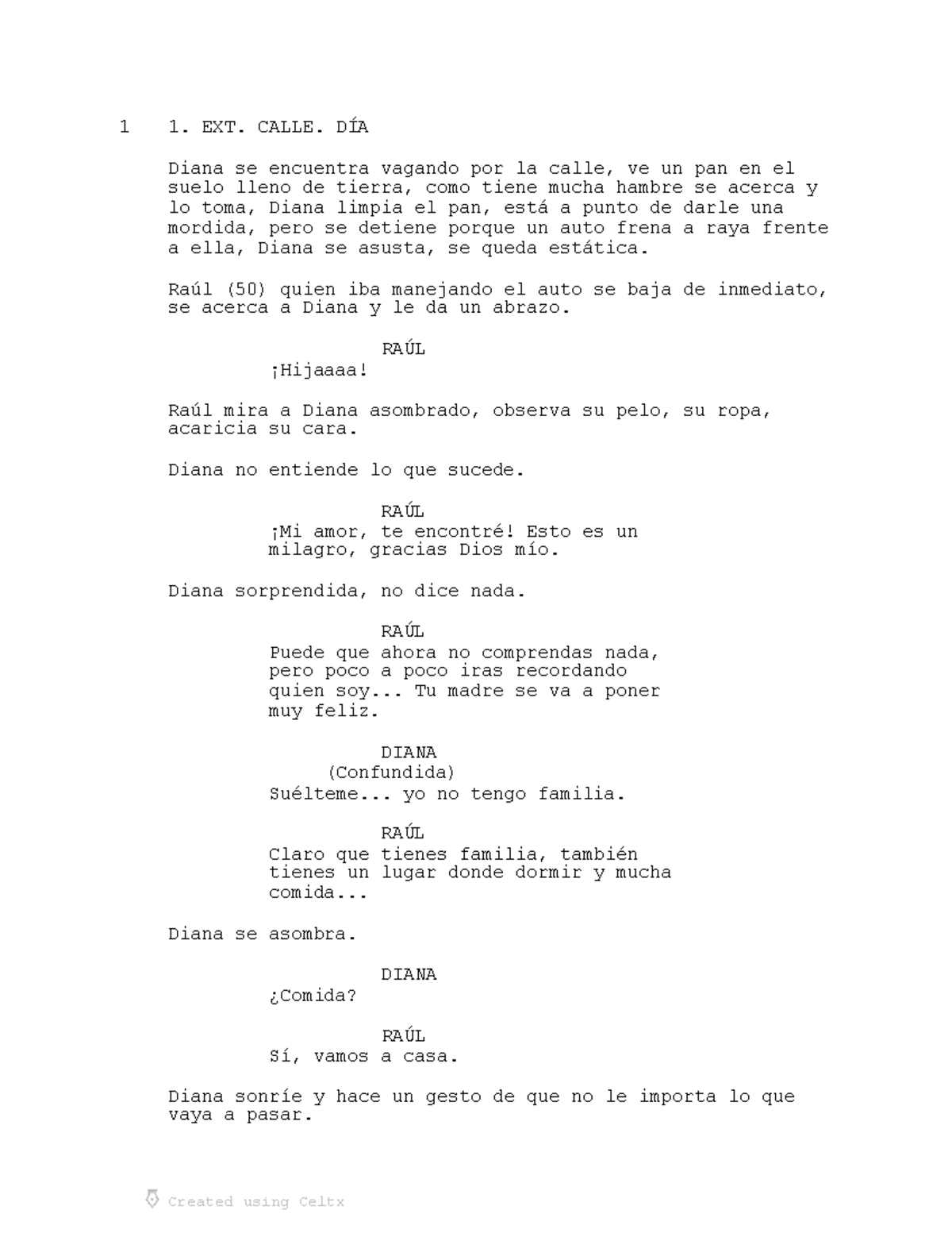Script Padre LOCO - 1 1. EXT. CALLE. DÍA Diana se encuentra vagando por ...