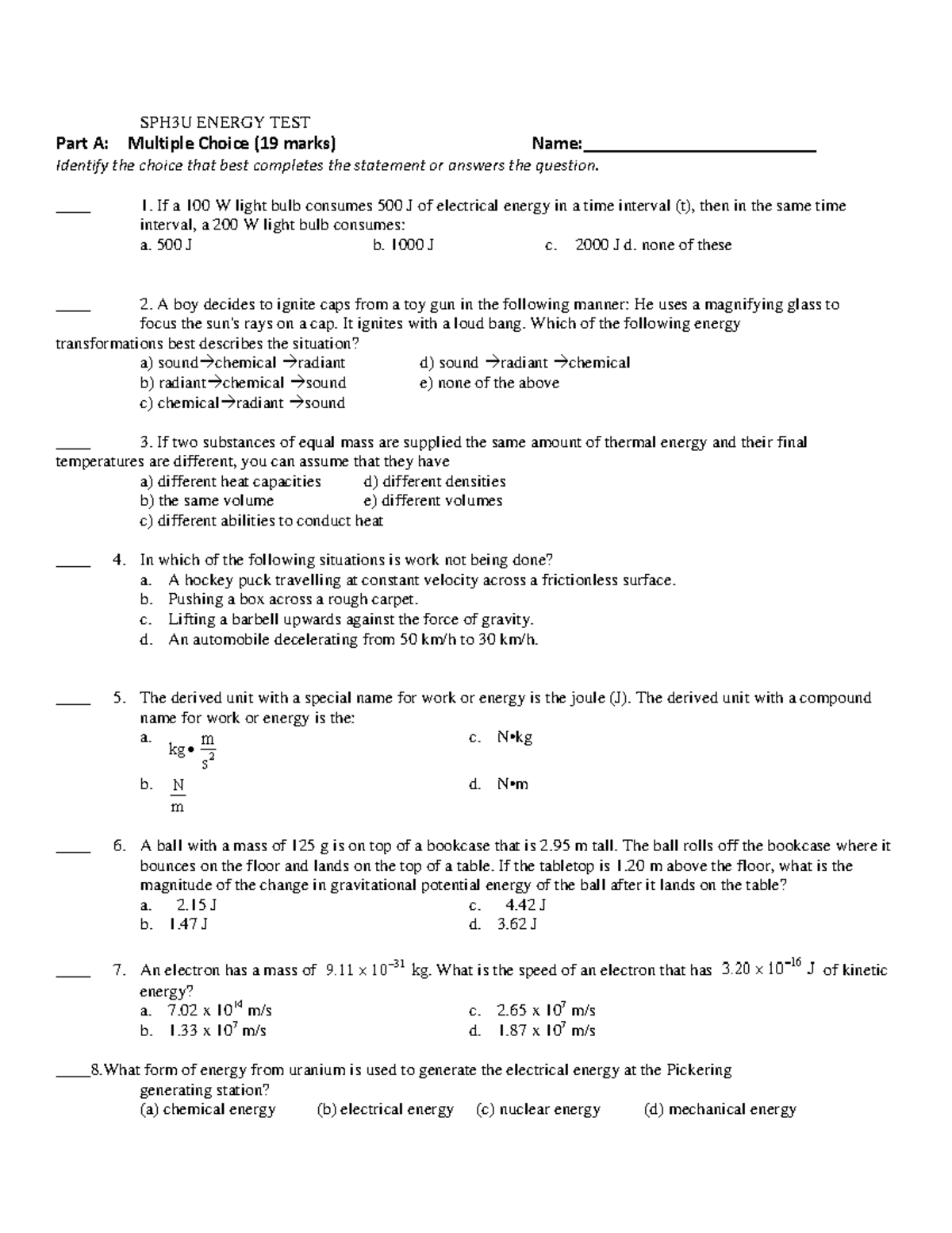 Unit 3 - Energy Test - unit 3 test - SPH3U ENERGY TEST Part A: Multiple ...