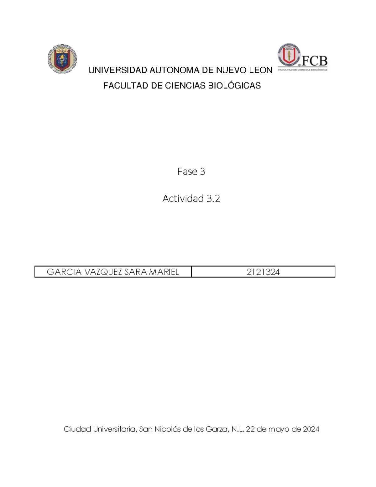 Actividad 3.2 Garcia Sara - UNIVERSIDAD AUTONOMA DE NUEVO LEON FACULTAD ...