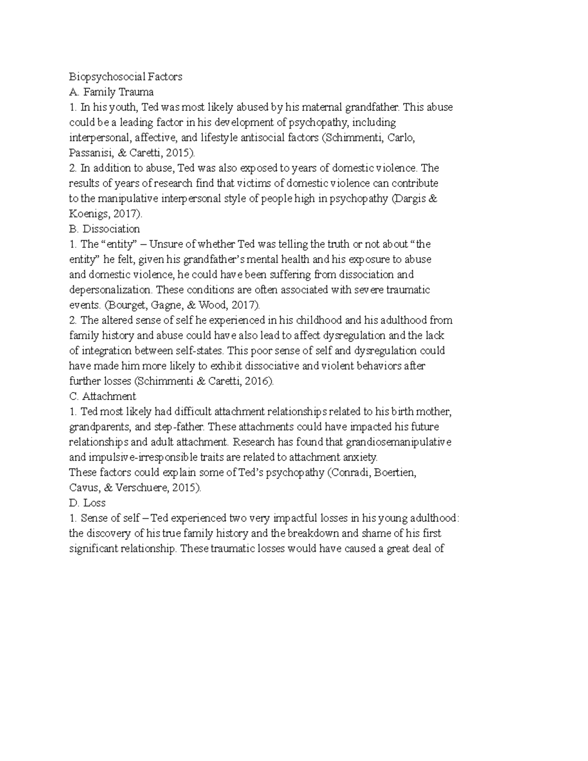 Ted - notes - Biopsychosocial Factors A. Family Trauma In his youth ...