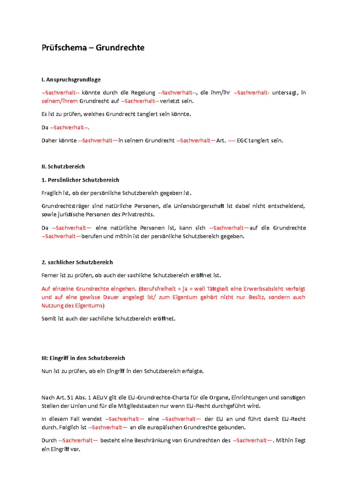 Prüfschema – Grundrechte - Anspruchsgrundlage -Sachverhalt- Könnte ...