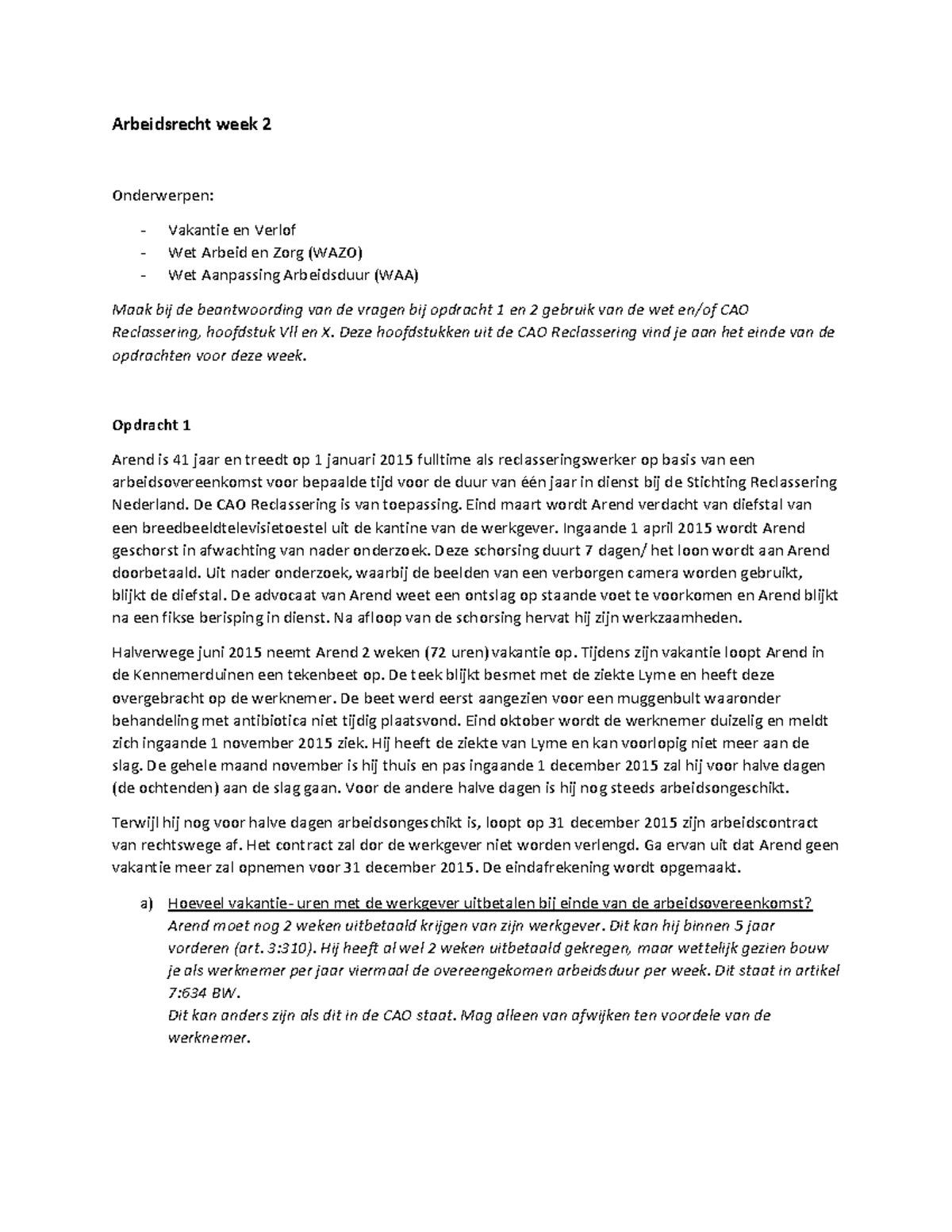 Arbeidsrecht Week 6 Arbeidsrecht Week 2 Onderwerpen Vakantie En Verlof Wet Arbeid En Zorg Wazo Studeersnel