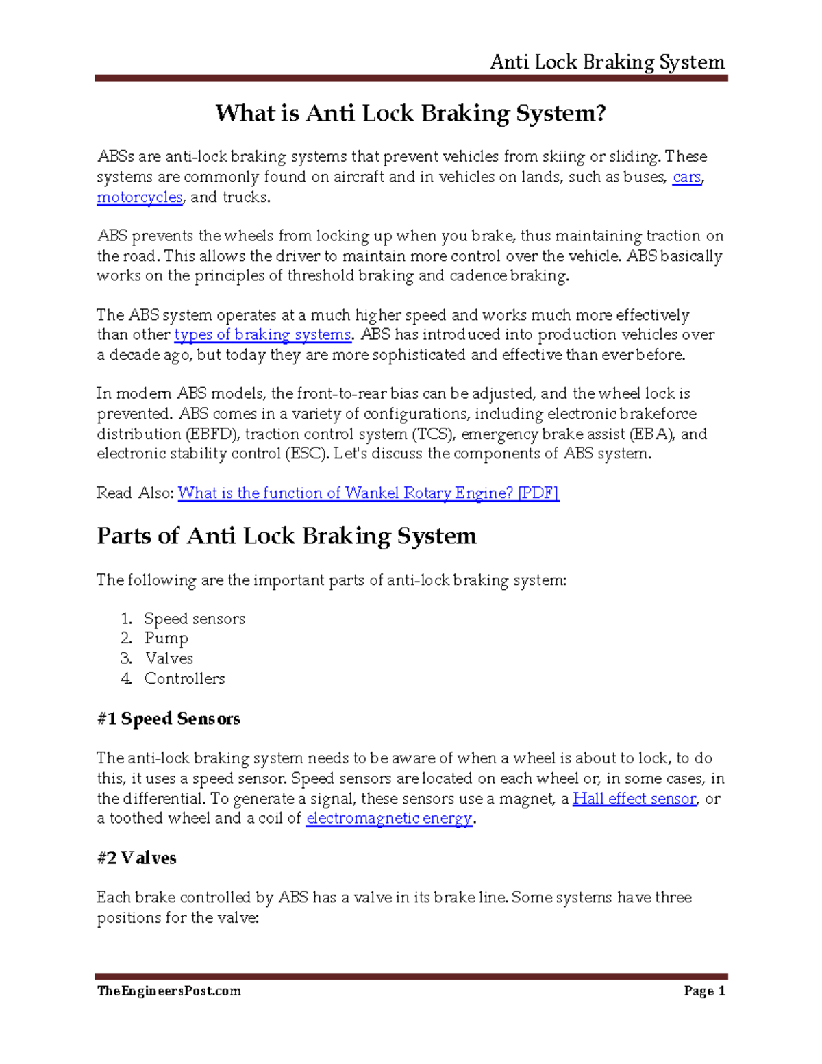 Anti Lock Braking System What is Anti Lock Braking System? ABSs are