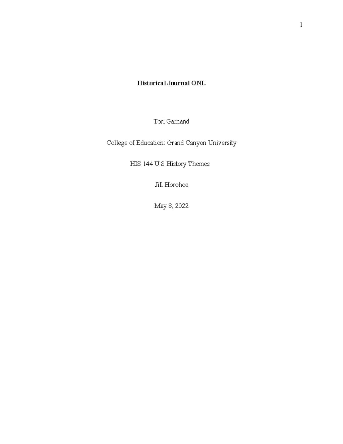 Journal HIS 144 TG Work for HIS 144 Historical Journal ONL Tori