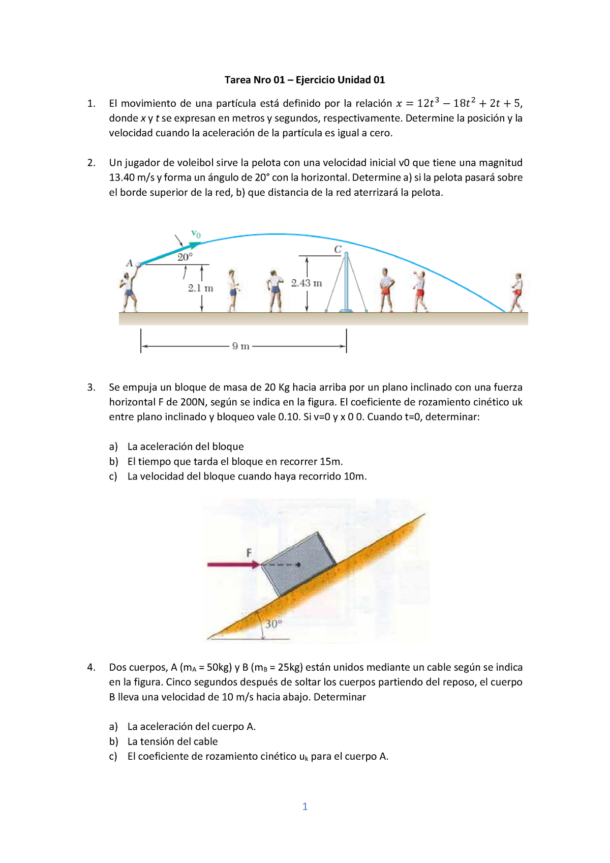 Tarea Nro 01 - Unidad 01 - Fundamentos De Dinámica - 1 Tarea Nro 01 ...