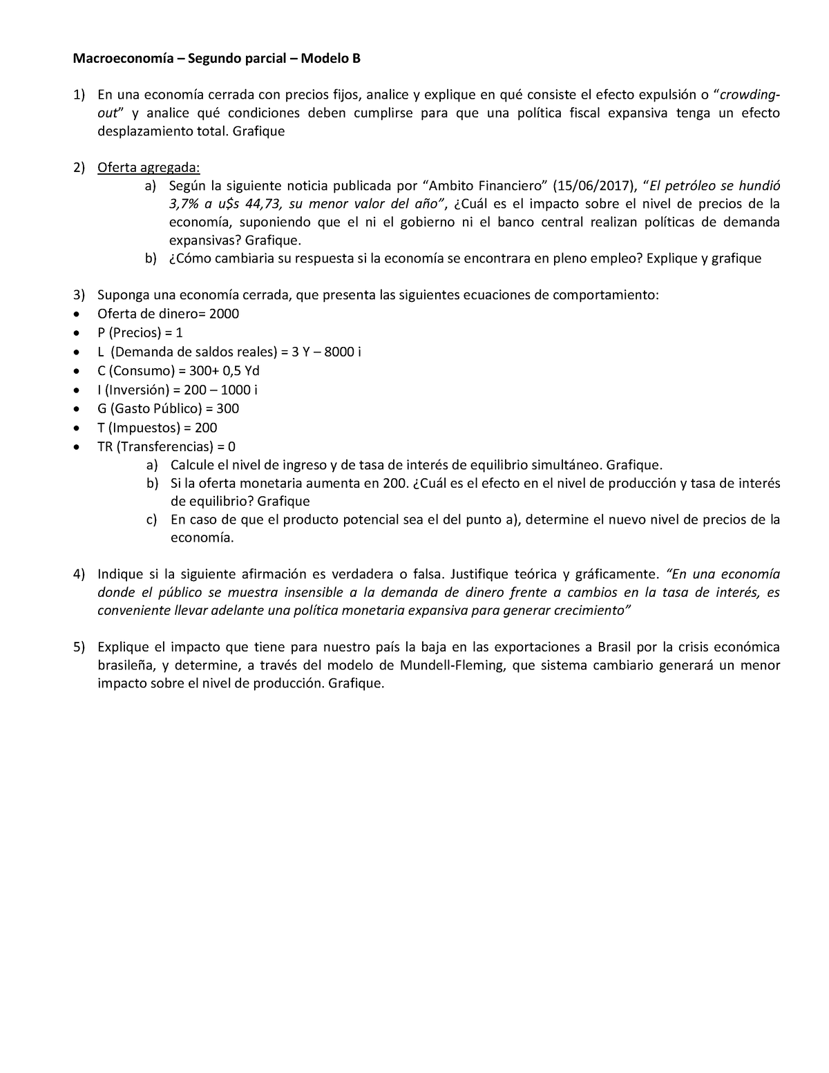 2do Parcial Modelo B - MacroeconomÌa – Segundo Parcial – Modelo B En ...