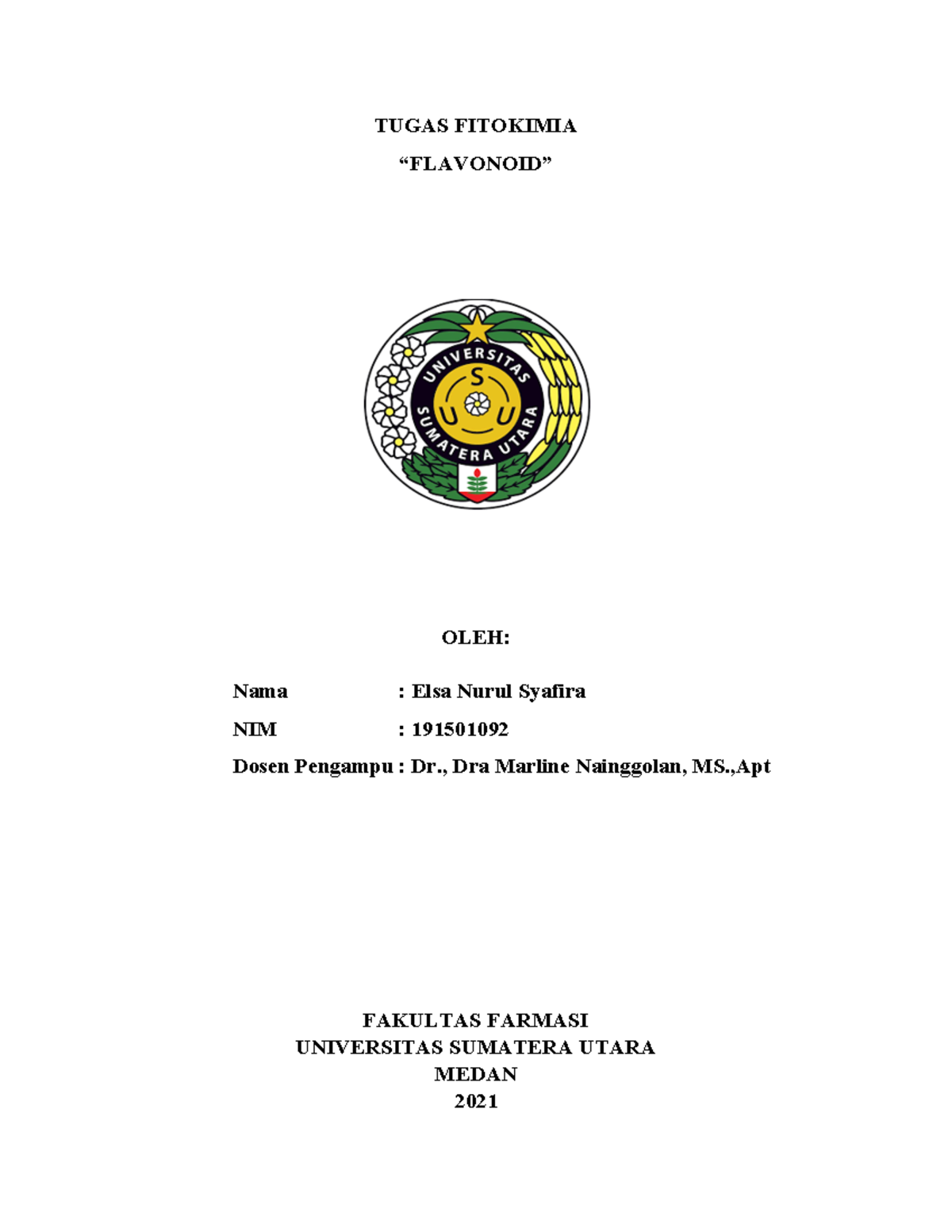 Tugas Review Jurnal Flavonoid TUGAS FITOKIMIA “FLAVONOID” OLEH Nama