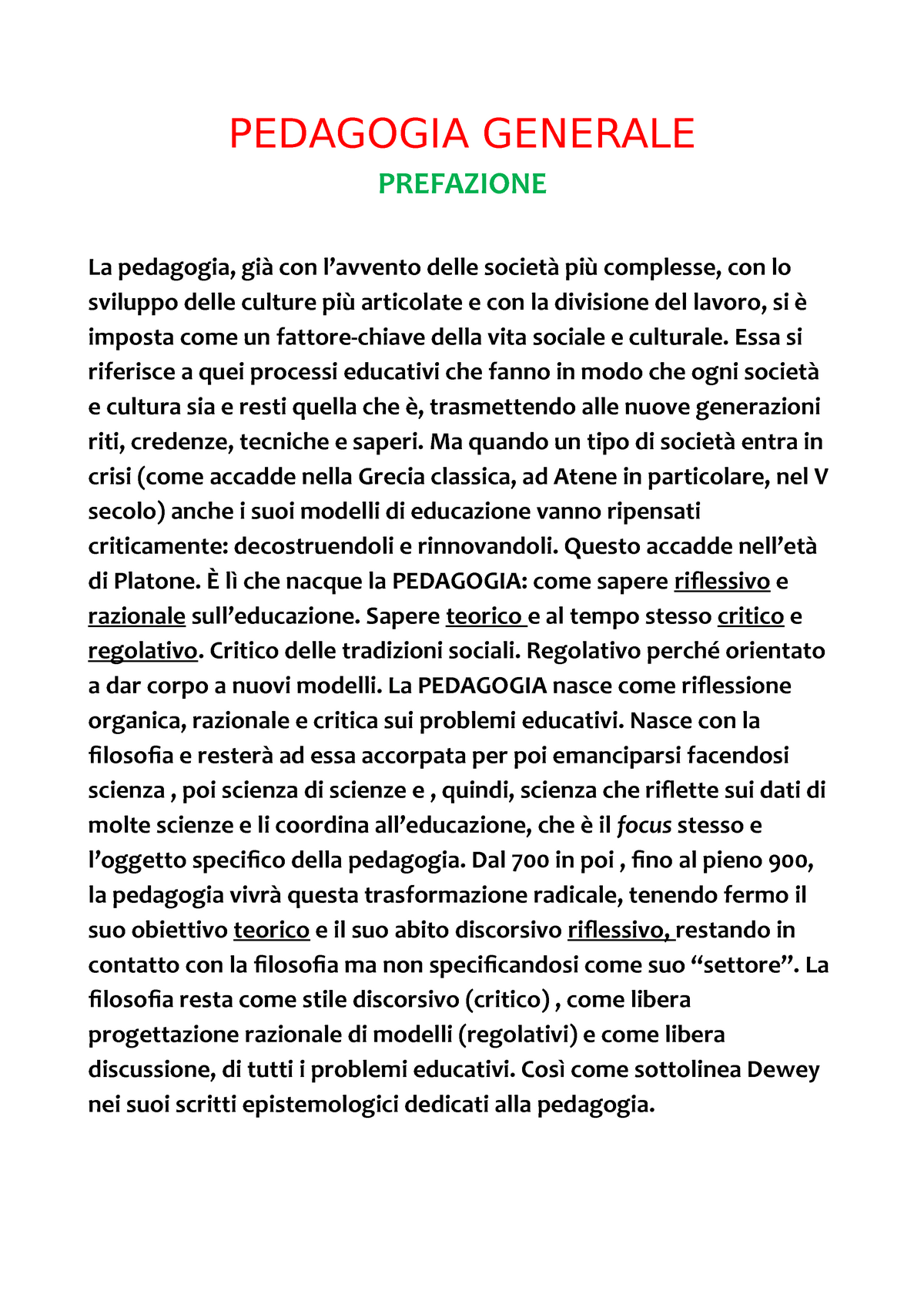 Riassunto Pedagogia Generale Cambi - PEDAGOGIA GENERALE PREFAZIONE La ...