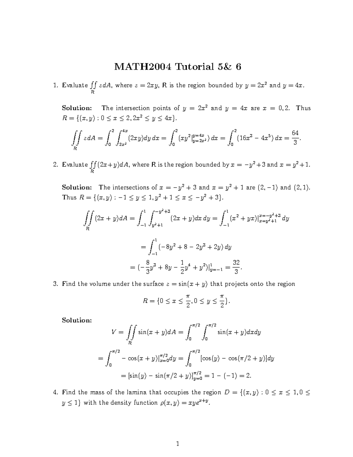 MATH2004 Tut4-F19 - Tutorial 4 - MATH2004 Tutorial 5& 6 Evaluate ∫∫ R ...