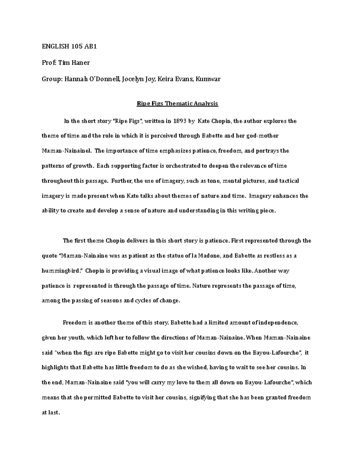Ripe Figs Analysis ENGLISH 105 AB Prof Tim Haner Group Hannah O