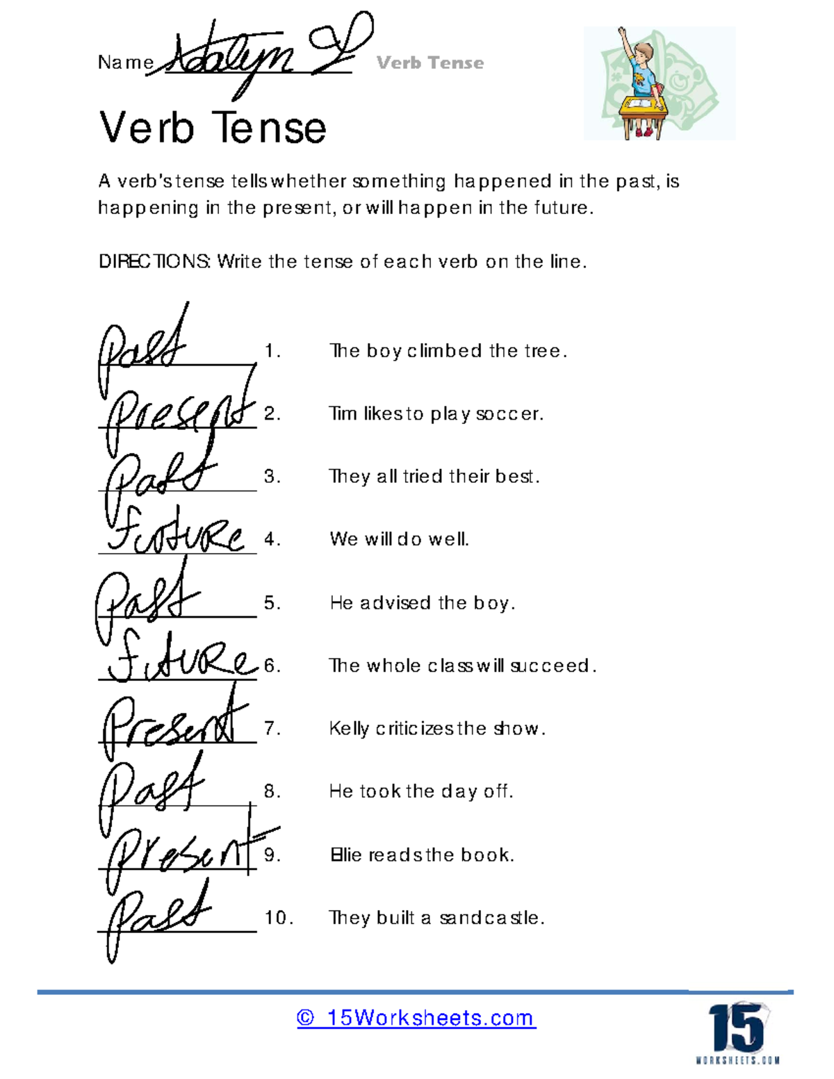 Verb tense -1 - math - Name Verb Tense © 15Worksheets Verb Tense A verb ...