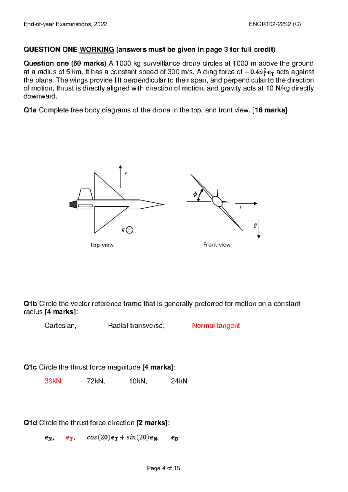 Engr102 22S2 - worked answers - QUESTION ONE WORKING (answers must be ...