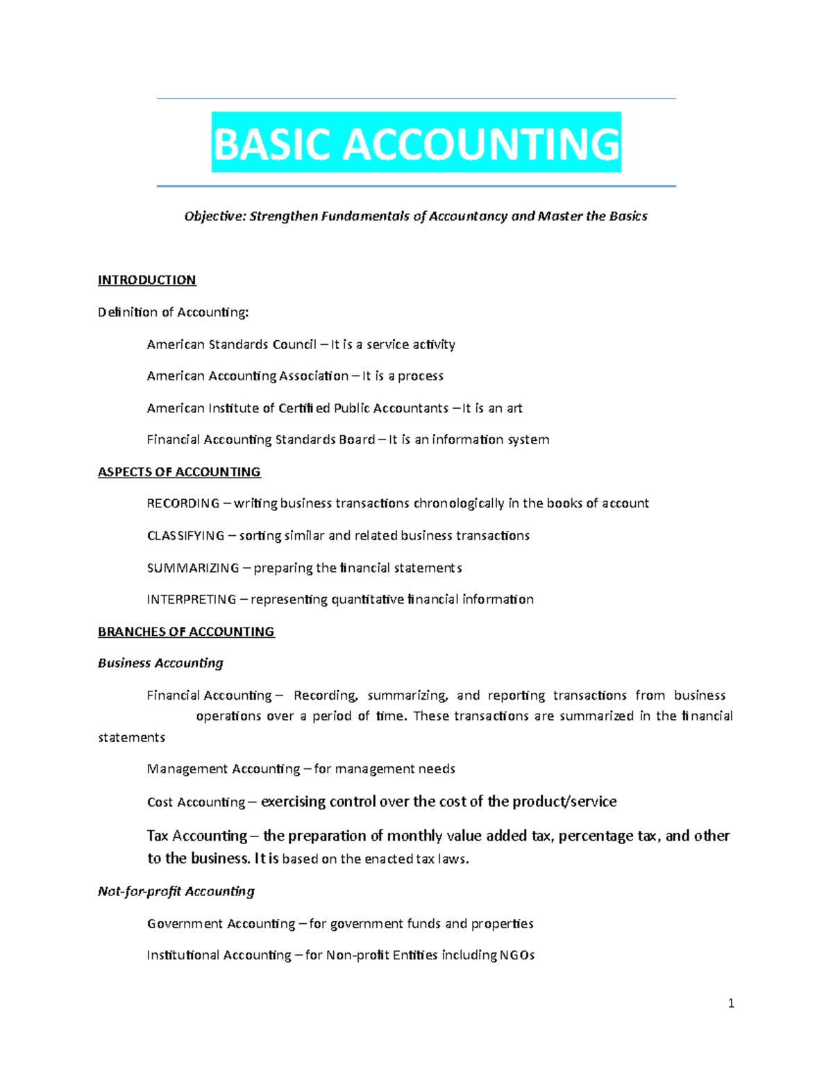 Accounting Notes - BASIC ACCOUNTING Objecive: Strengthen Fundamentals ...