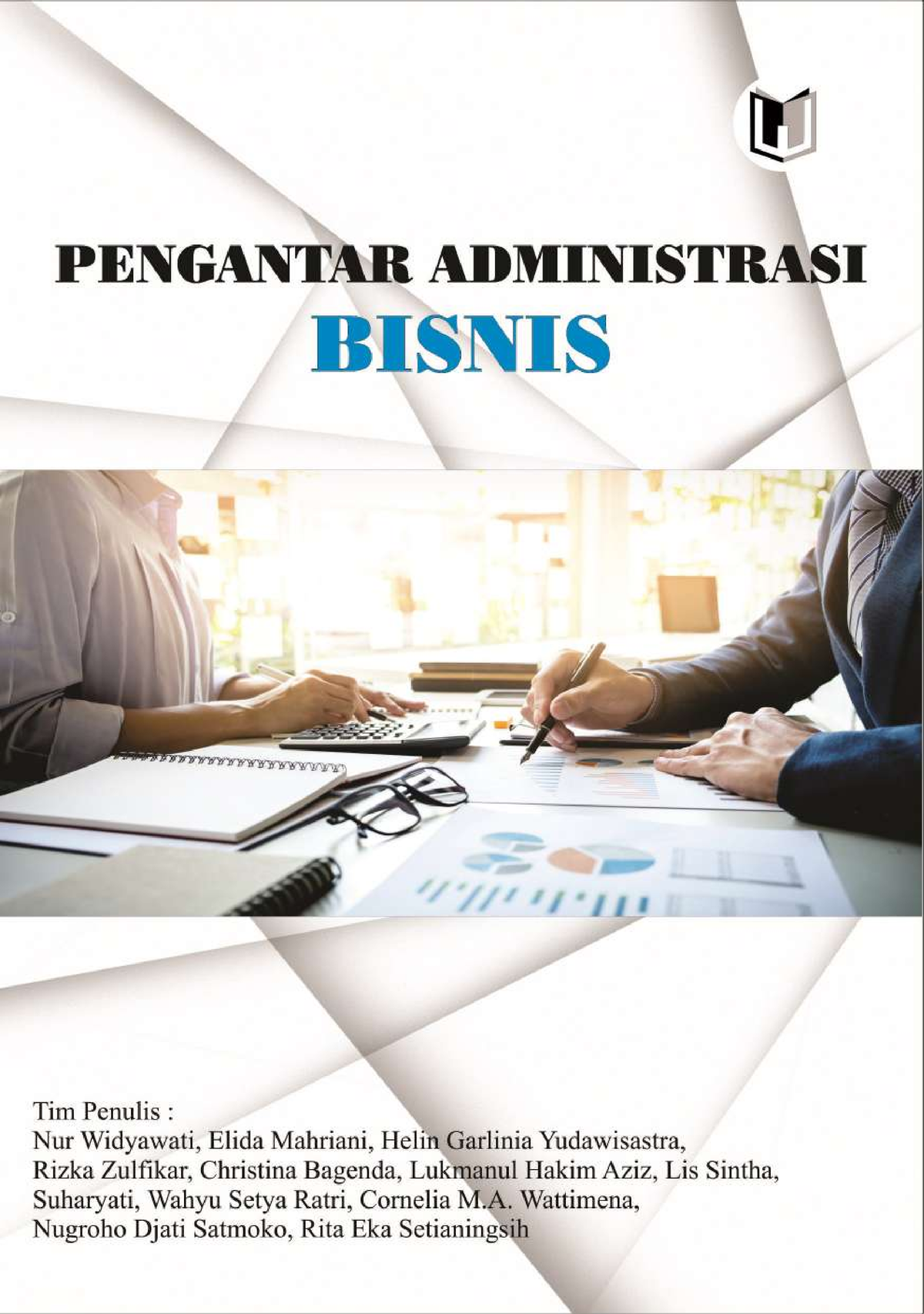 Pengantar Administrasi Bisnis - Bisnis Pengantar - UB - Studocu