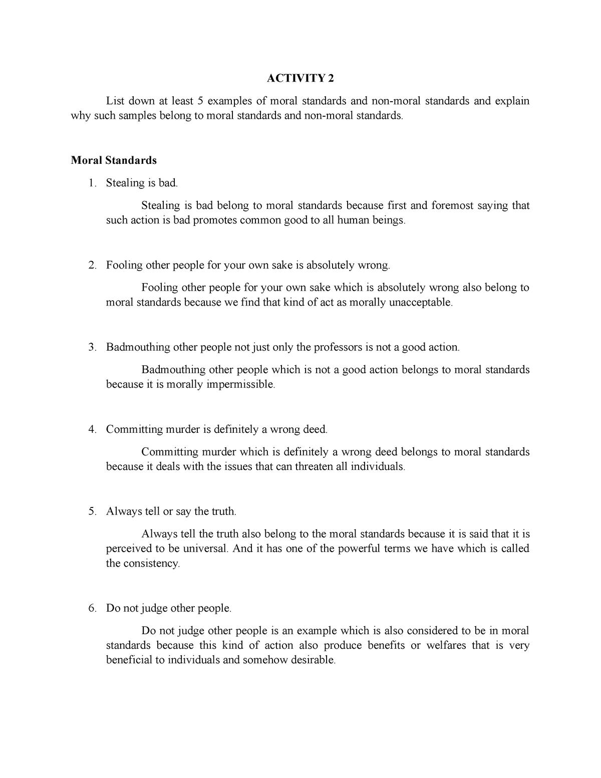 Ethics Moral and Non Moral Standards Activity 2 - ACTIVITY 2 List down ...