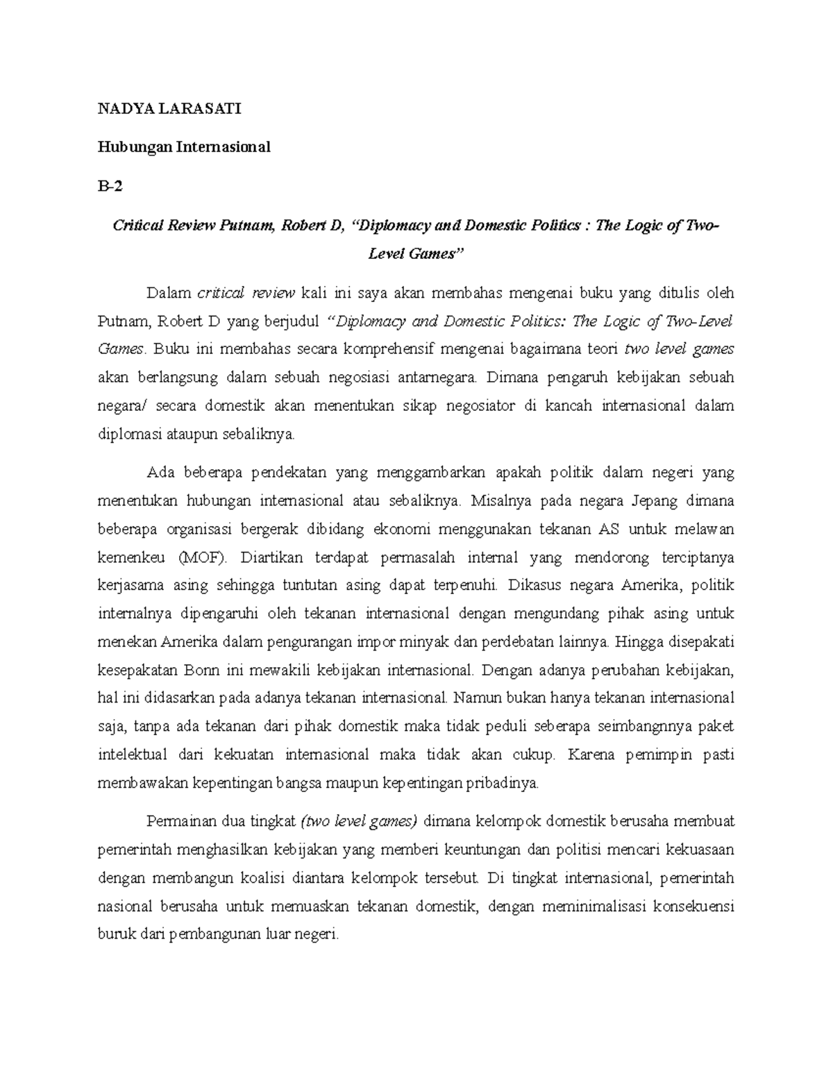 Critical Review Putnam, Robert D, “Diplomacy and Domestic Politics The