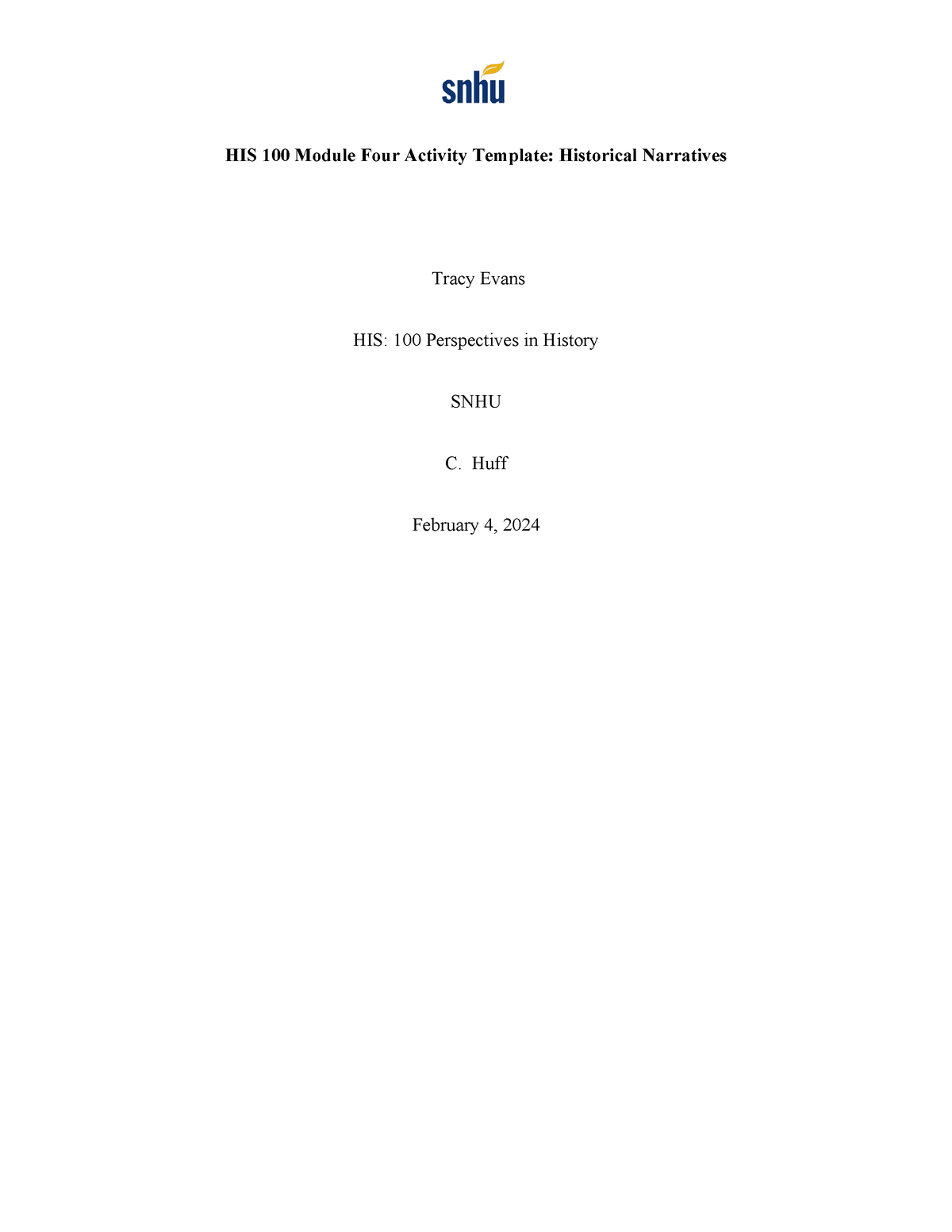 HIS 100 Module Four Activity Narratives Template graded - HIS 100 ...