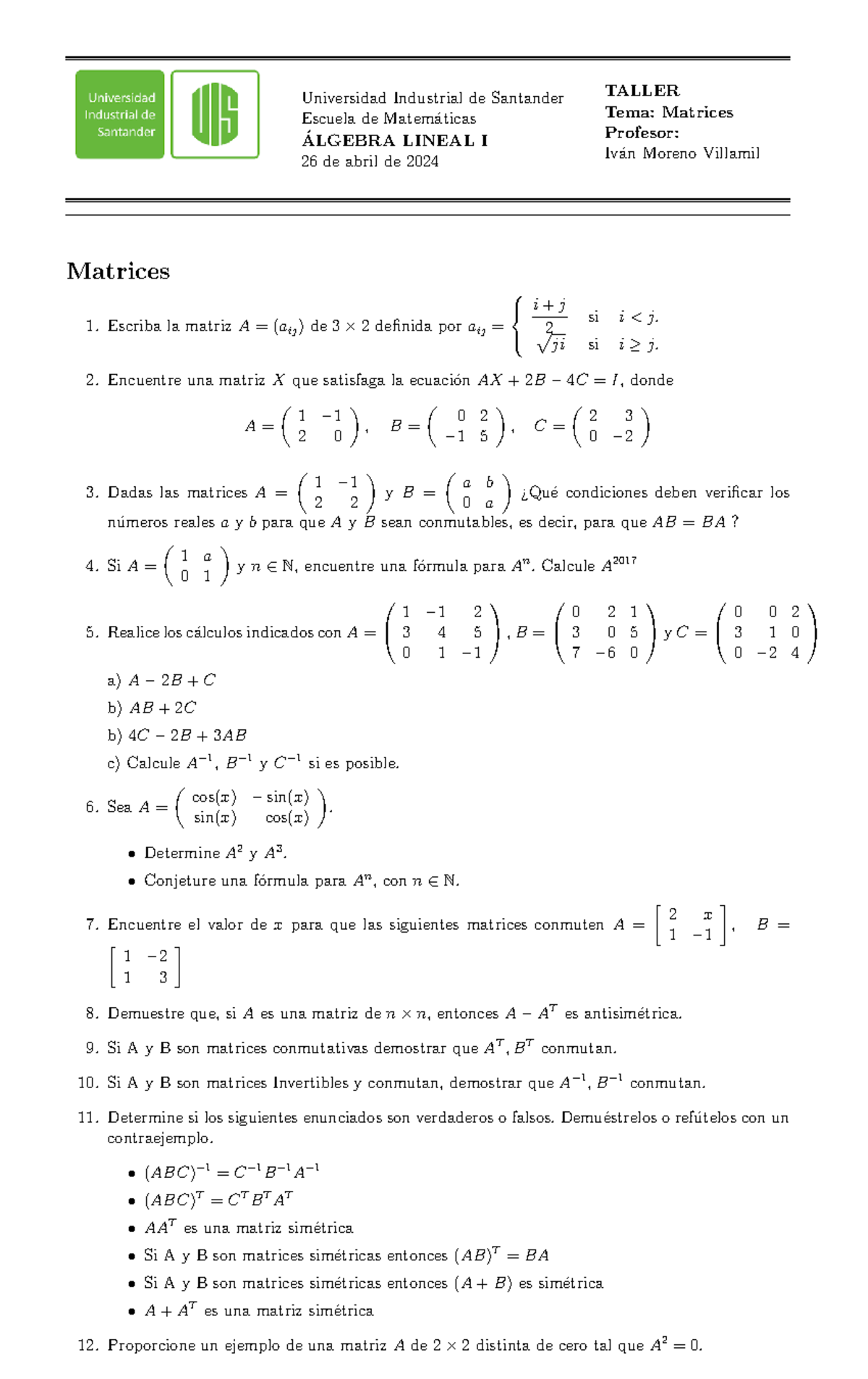 Taller Matrices Universidad Industrial De Santander Escuela De Matem ́aticas Algebra Lineal I 2346