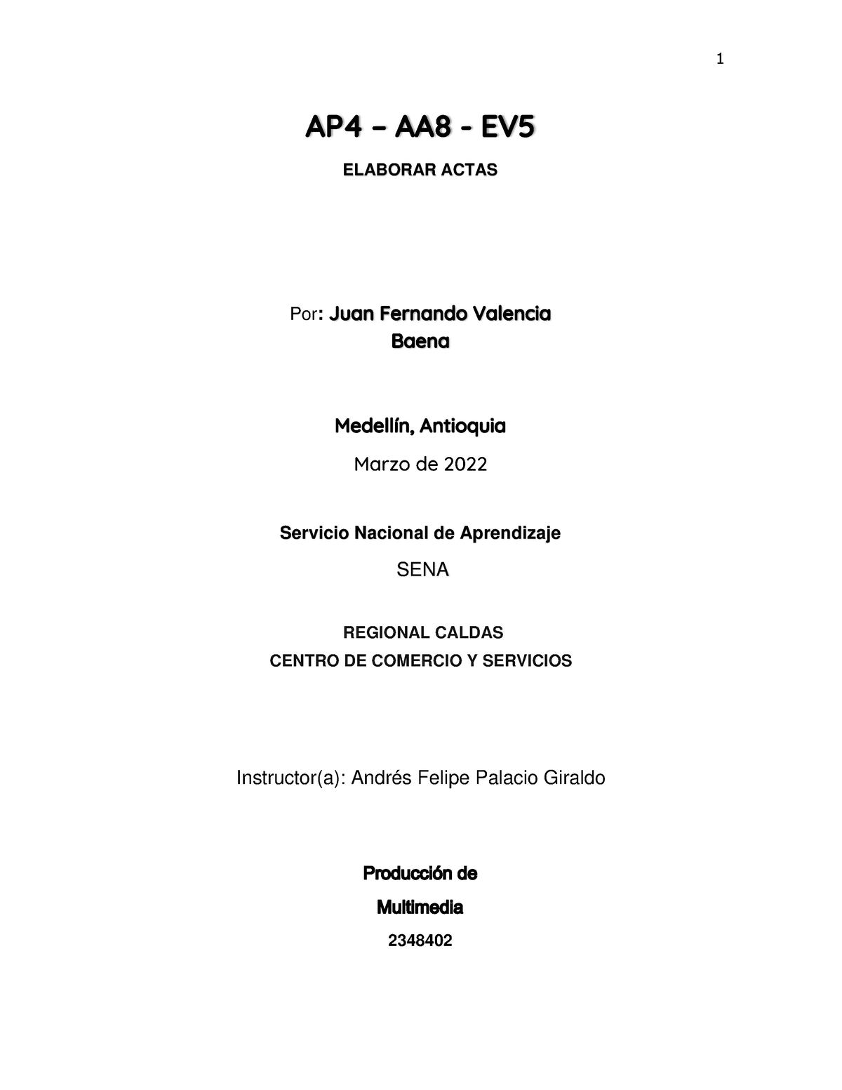 Ap4 Aa8 Ev5 Elaborar Actas Ap 4 – Aa 8 Ev Elaborar Actas Por