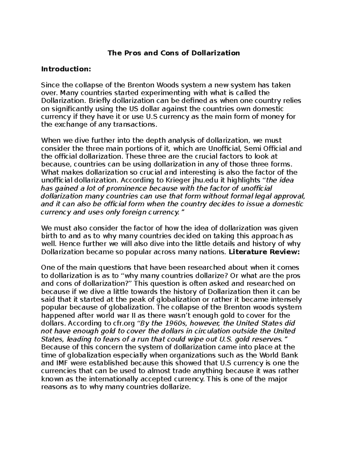 The Pros and Cons of Dollarization - The Pros and Cons of Dollarization