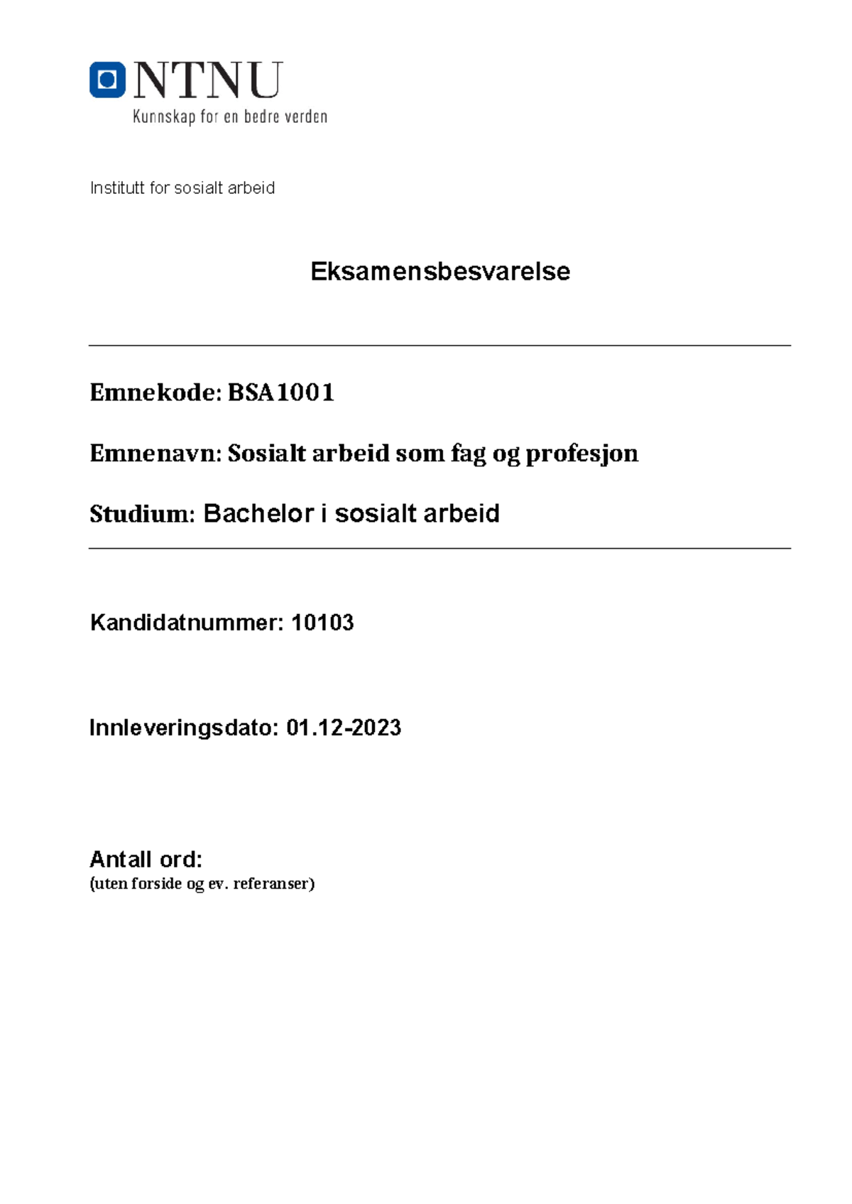 BSA1001 Eksamen - Institutt For Sosialt Arbeid Eksamensbesvarelse ...