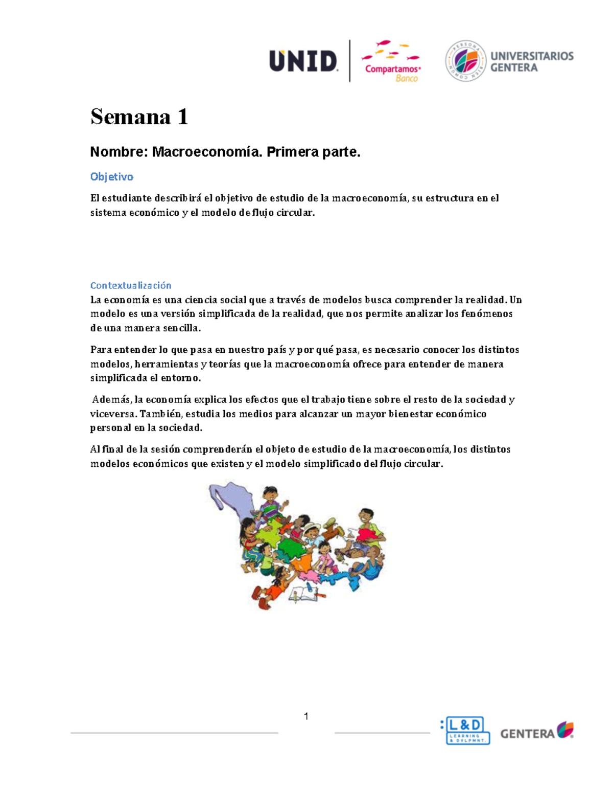 Macro Semana 1 - Economía - Semana 1 Nombre: Macroeconomía. Primera ...