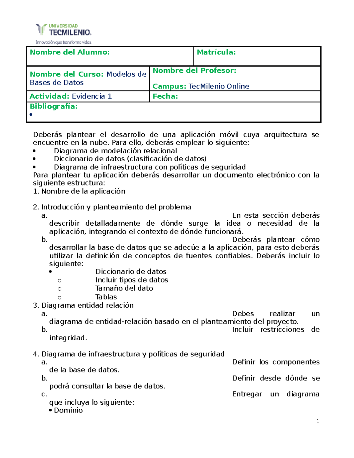 Evidencia 1 - Rubrica - Nombre del Alumno: Matrícula: Nombre del Curso ...
