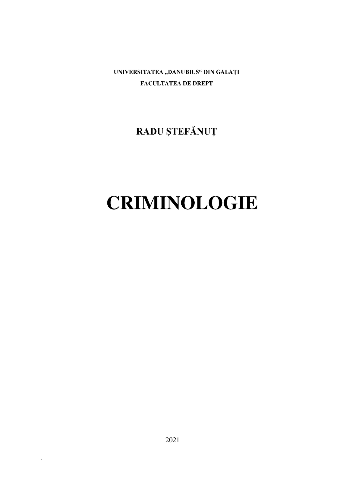 Examen toate cursurile 230128 141459 - generale despre criminologie - Studocu