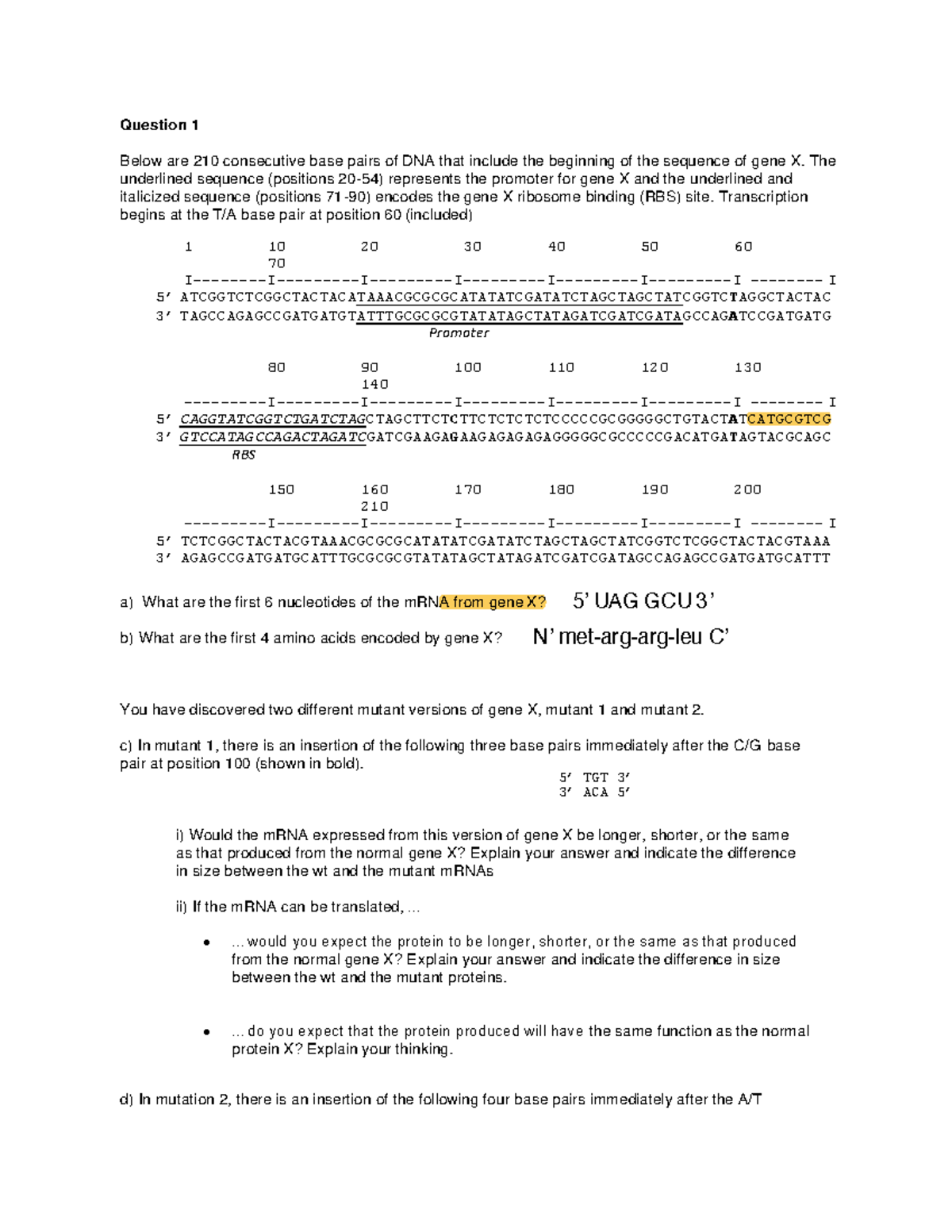 Question 1 - molecular biology - Question 1 Below are 210 consecutive ...