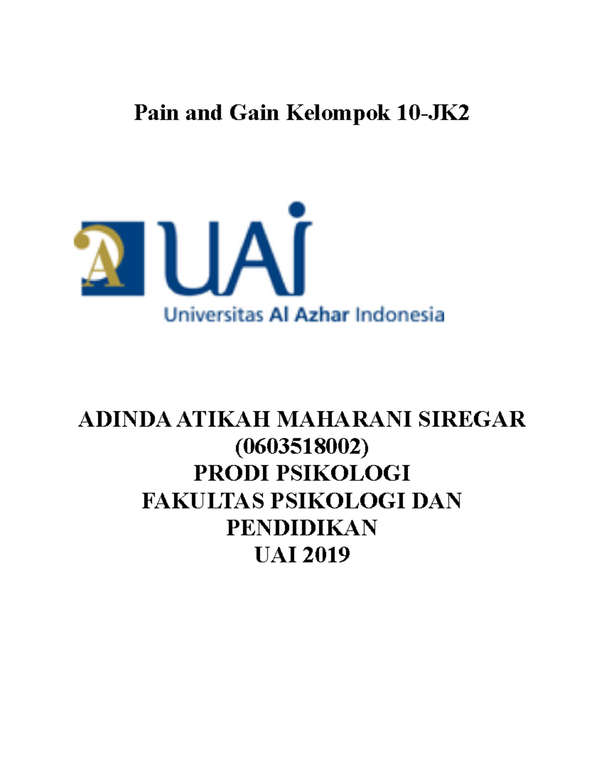 Pain and Gain JK2 Tujuannya untuk mengisi bagian Pain Relievers dan