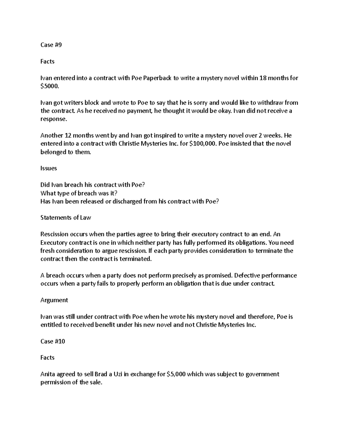 Cases today Case homework from the textbook Case Facts Ivan entered