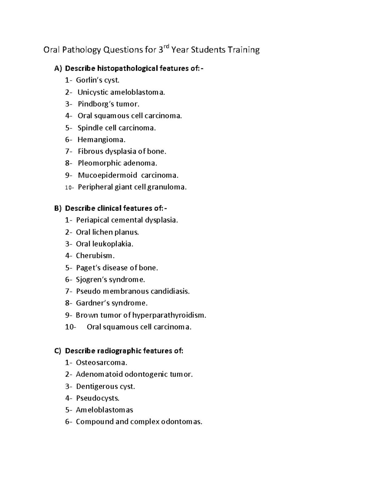 Oral patho questions for practice Oral Pathology Questions for 3rd