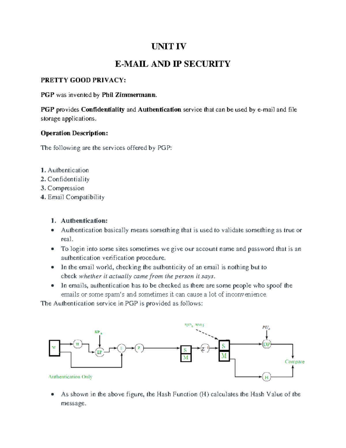 UNIT IV UNIT IV EMAIL AND IP SECURITY PRETTY GOOD PRIVACY PGP was