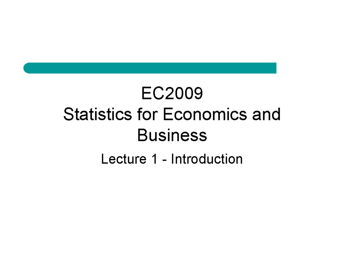 Lecture Notes 1 - 2 Stats For Economics And Business - EC Statistics ...