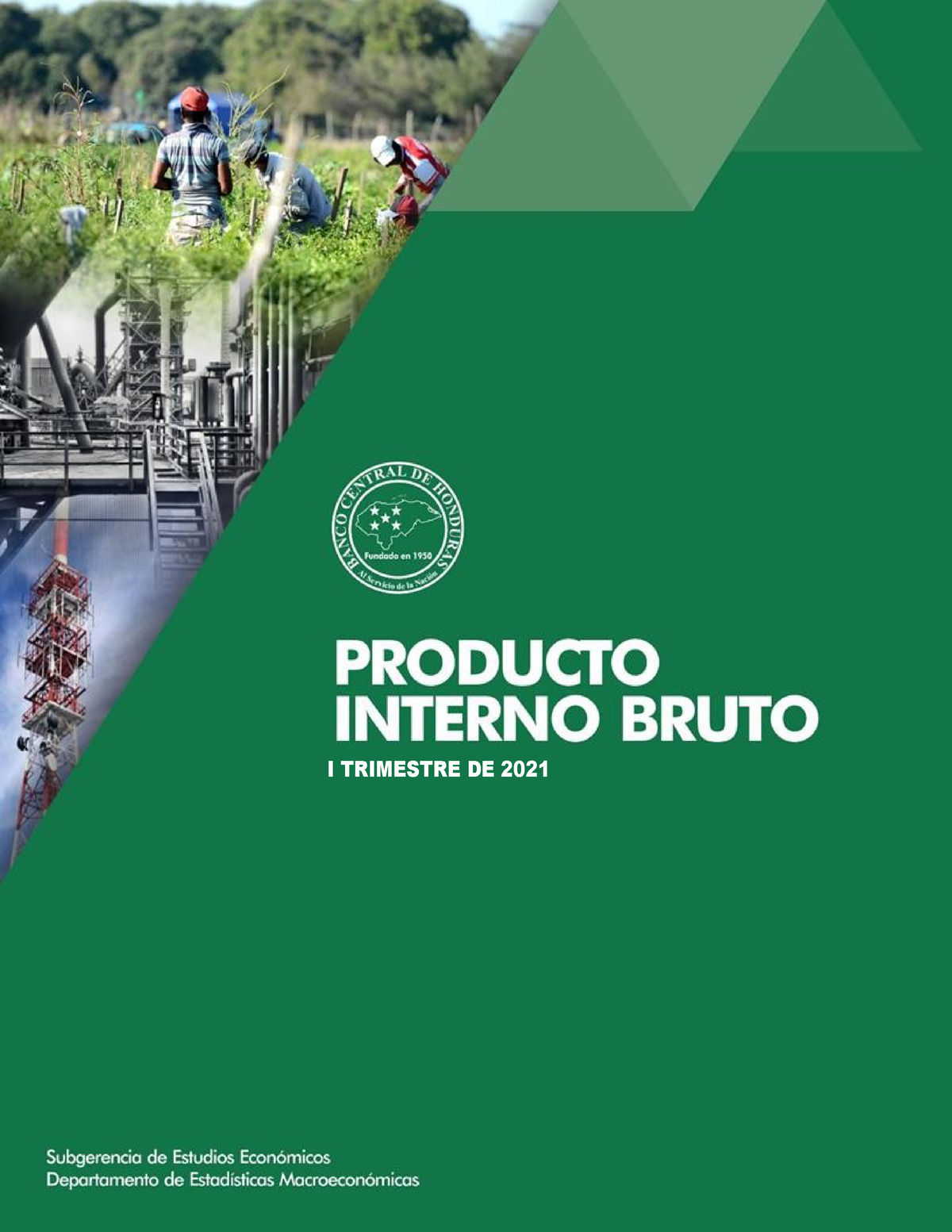 Producto Interno Bruto, I Trimestre 2021 Breve Desglose De Acciones Y ...