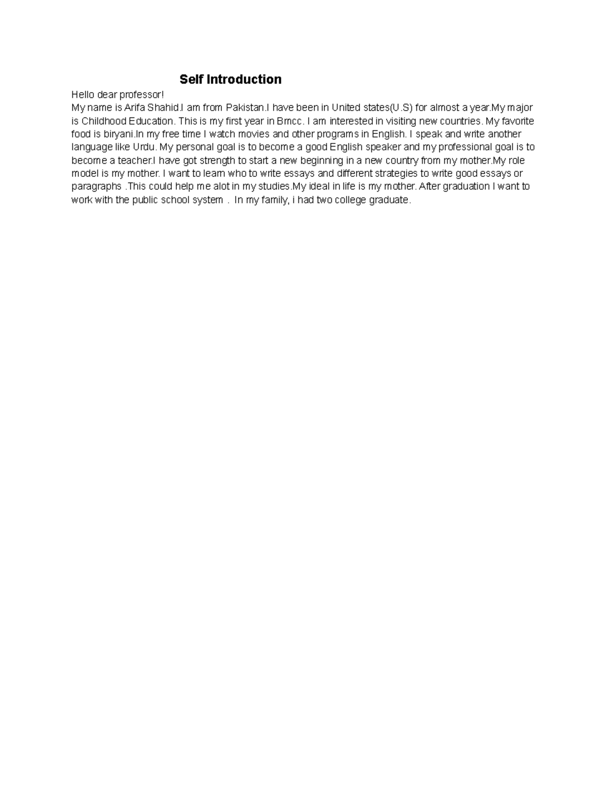 Self Introduction, - Self Introduction Hello dear professor! My name is ...