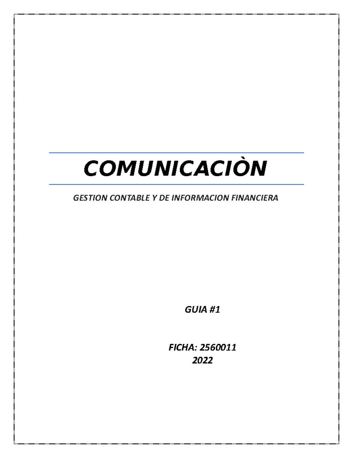 Comunicaciòn GUIA #1 - GUIA 1 - COMUNICACIÒN GESTION CONTABLE Y DE ...