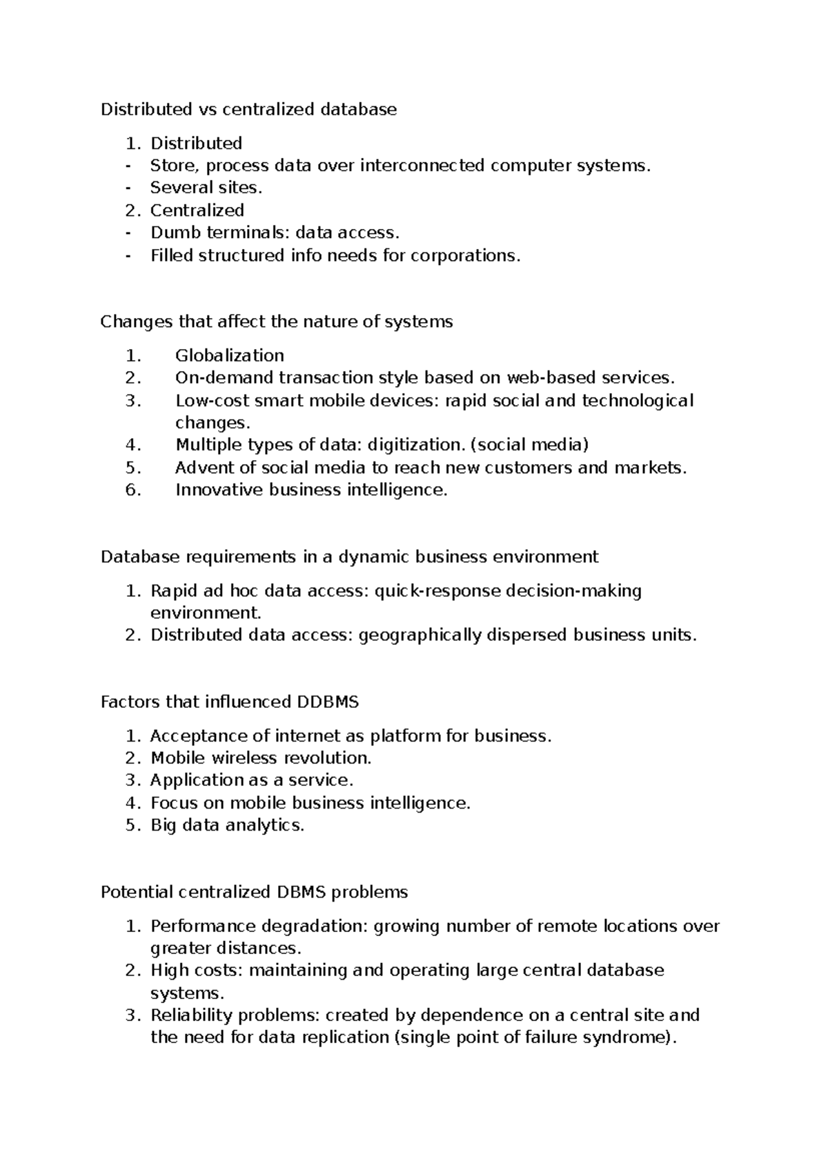 MY DATABASE NOTES - Distributed vs centralized database 1. Distributed ...