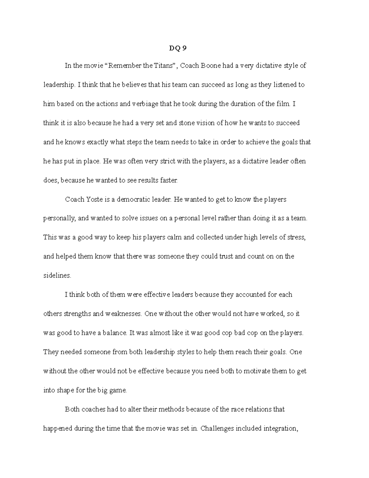 Discussion Question DQ 9 In the movie “Remember the Titans”, Coach