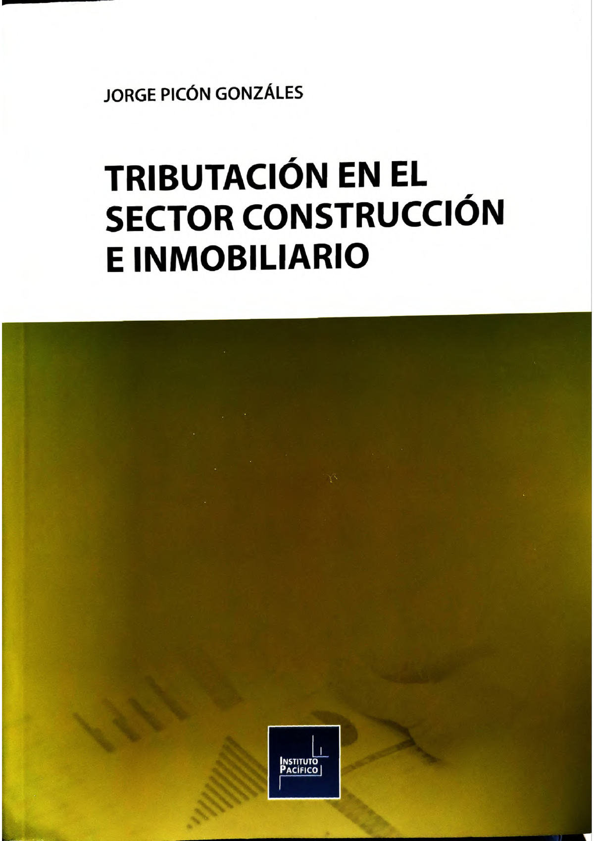 TributĄCIÓN EN EL Sector Construcción E Inmobiliario - Historia ...