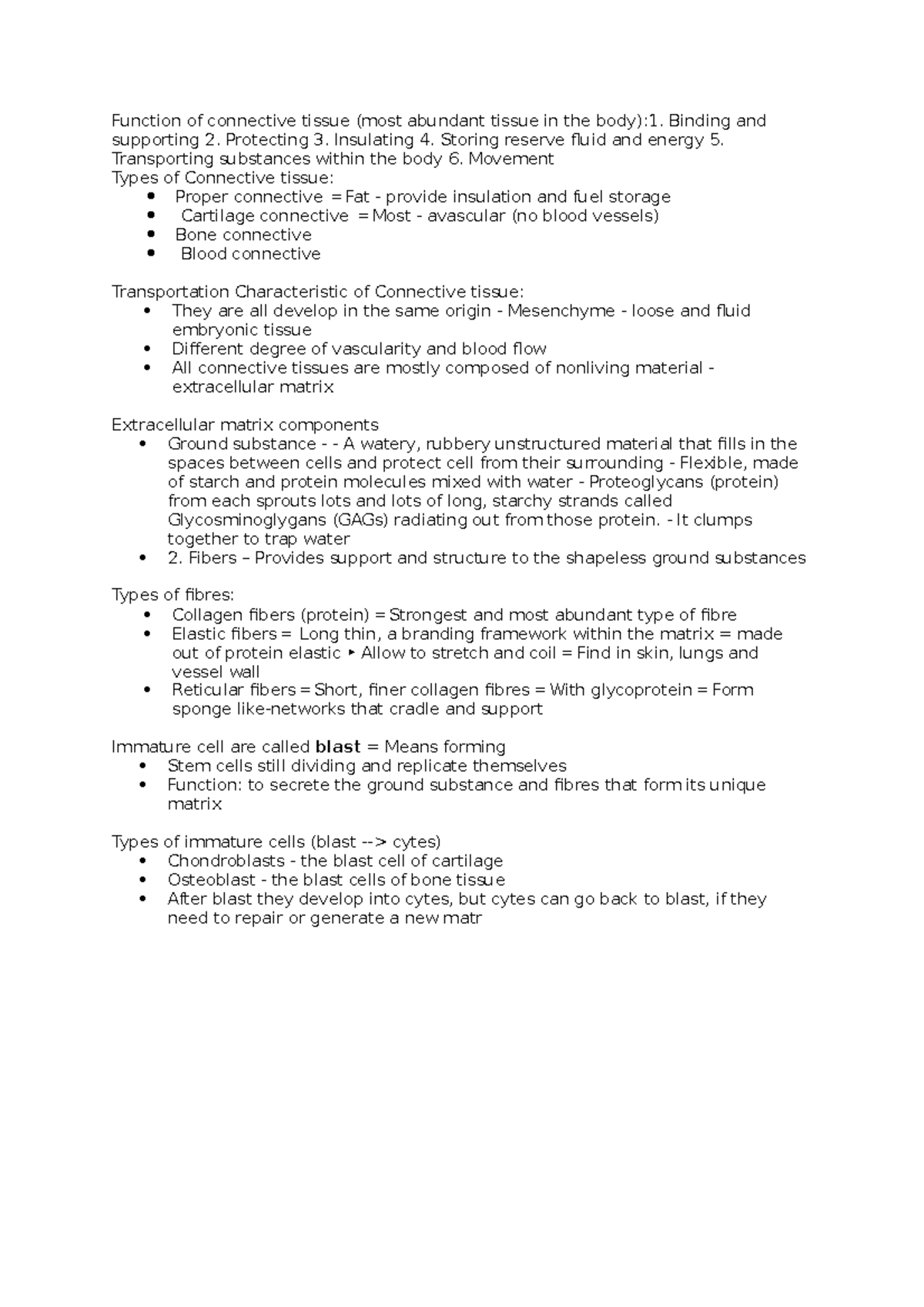 Function of connective tissue - Binding and supporting 2. Protecting 3 ...