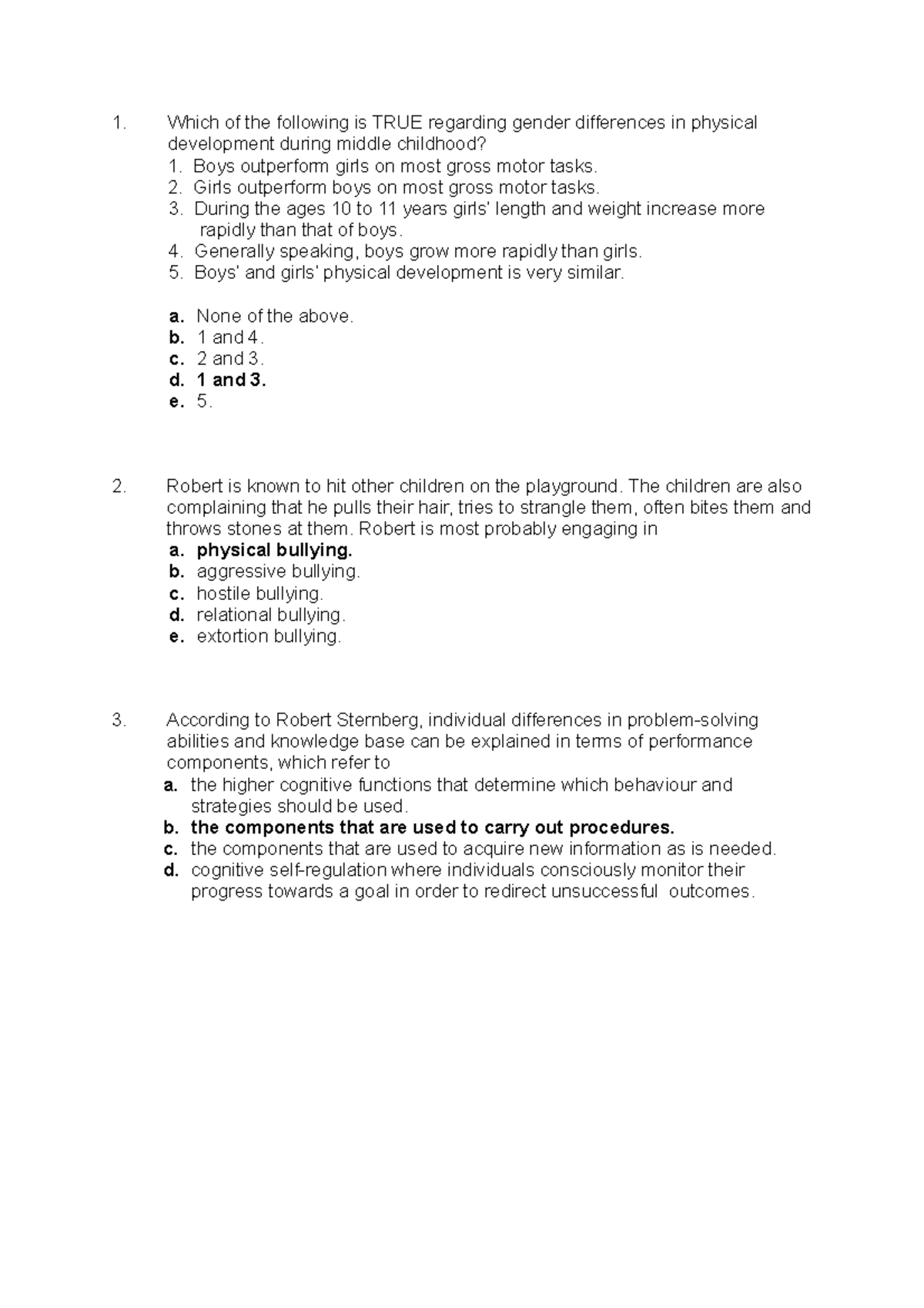 Practice questions Which of the following is TRUE regarding gender