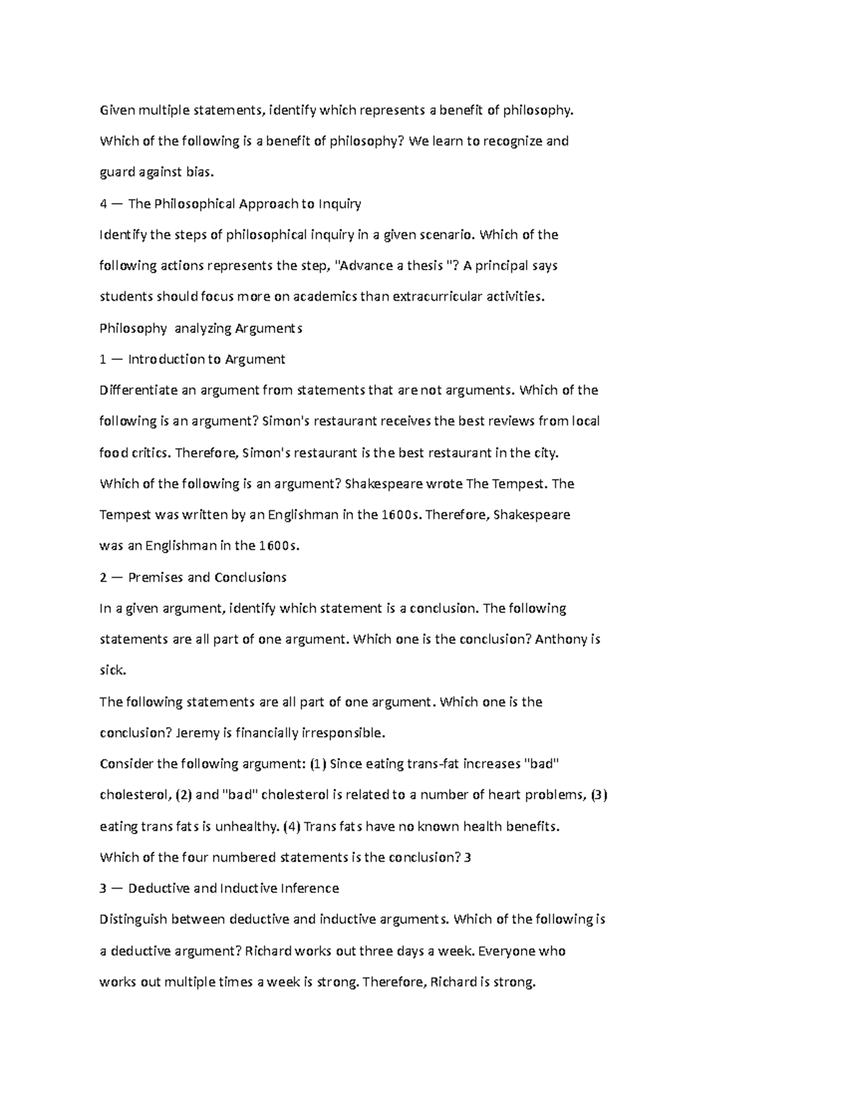 Given multiple statements Which of the following is a benefit of