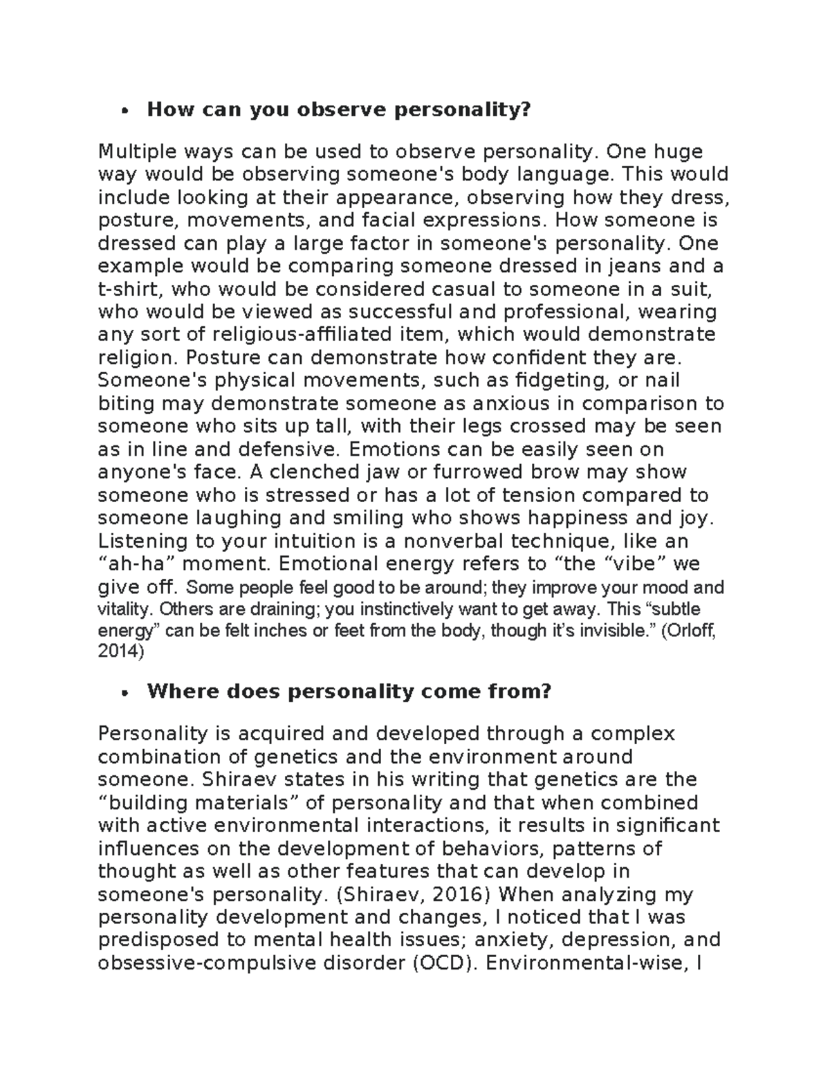 PSY 328 8-1 Discussion - Assignment - How can you observe personality ...