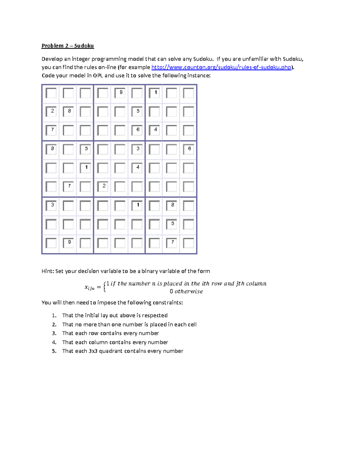 Assignment 2 question 2 - Problem 2 – Sudoku Develop an integer ...
